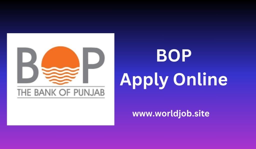 The Bank of Punjab(BOP) Jobs