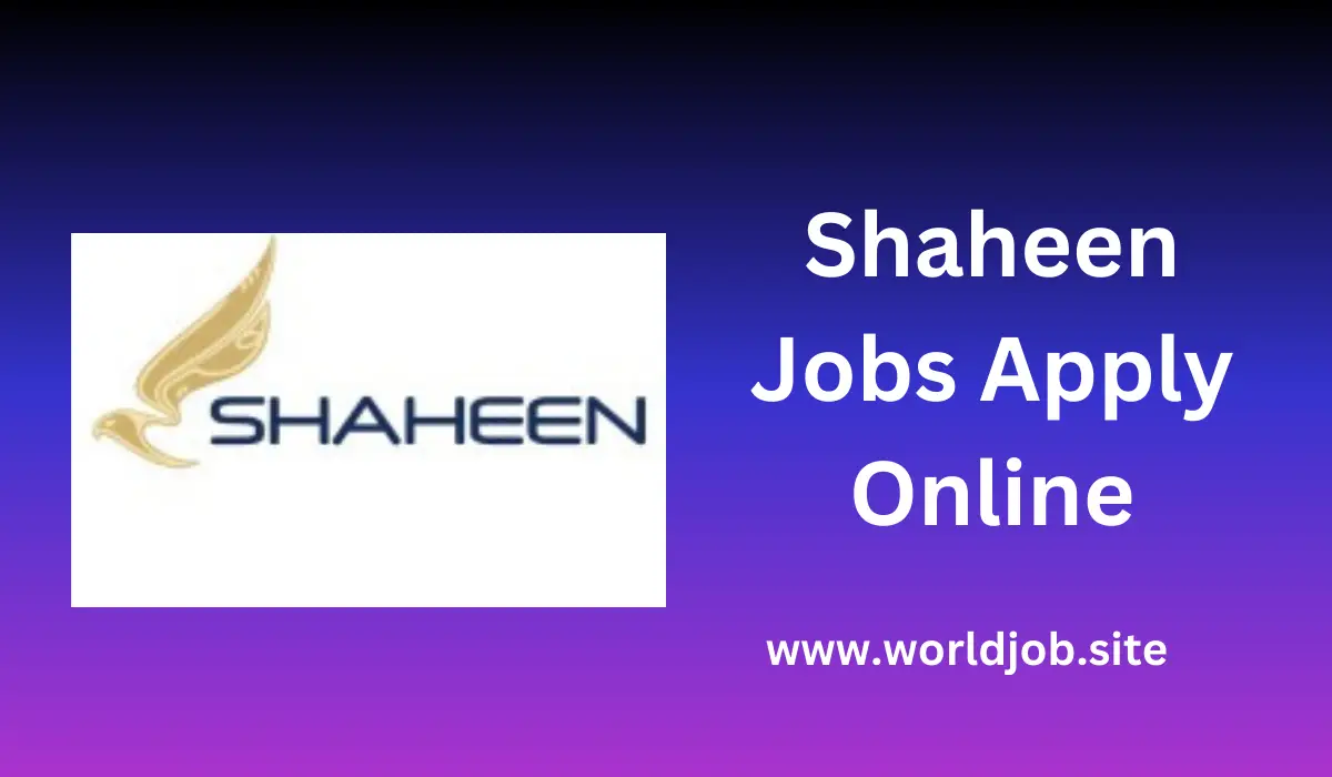 Shaheen Air Line Jobs