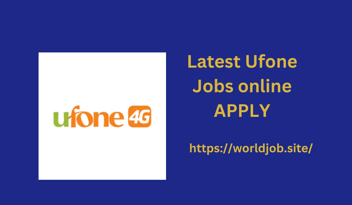 Latest Ufone Jobs